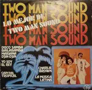 Two Man Sound - Lo Mejor De Two Man Sound