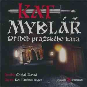 Various - Kat Mydlář - Příběh Pražského Kata