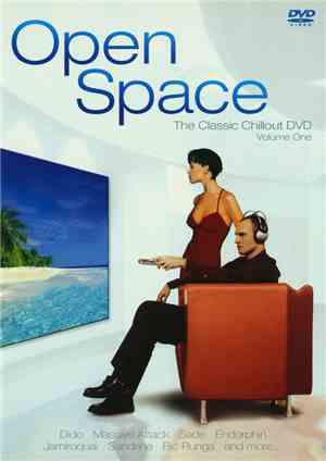 Various - Open Space - The Classic Chillout DVD Volume One