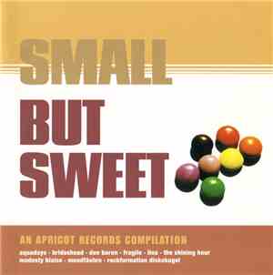 Various - Small But Sweet - An Apricot Records Compilation