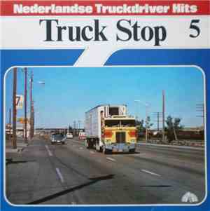 Various - Truck Stop 5: Nederlandse Truckdriver Hits