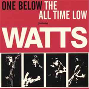 Watts  - One Below The All Time Low