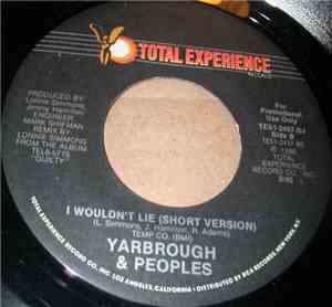 Yarbrough & Peoples - I Wouldn't Lie