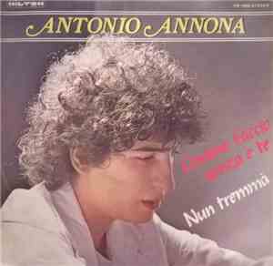 Antonio Annona - Comme Faccio Senza 'E Te