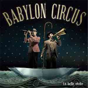 Babylon Circus - La Belle Étoile
