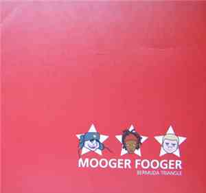 Bermuda Triangle  - Mooger Fooger