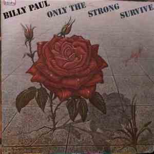 Billy Paul - Only The Strong Survive