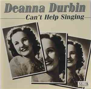 Deanna Durbin - Can't Help Singing