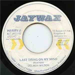 Delroy Wilson - Last Thing On My Mind