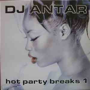 DJ Antar - Hot Party Breaks 1