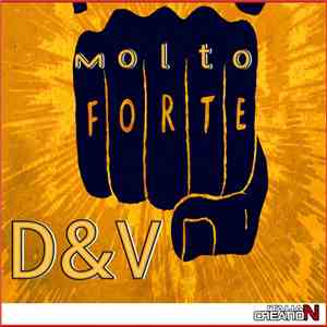 D&V - Molto Forte