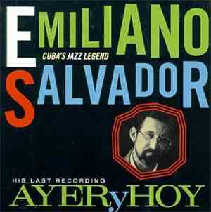 Emiliano Salvador - Ayer Y Hoy
