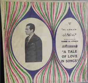 فريد الأطرش = Fareed Al Atrash - A Tale Of Love In Songs