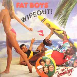 Fat Boys - Wipeout