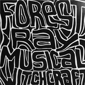 Forest Ray - Musical Witchcraft