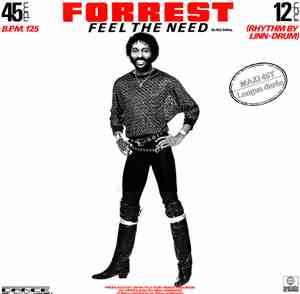 Forrest - Feel The Need