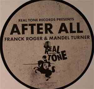 Franck Roger & Mandel Turner - After All