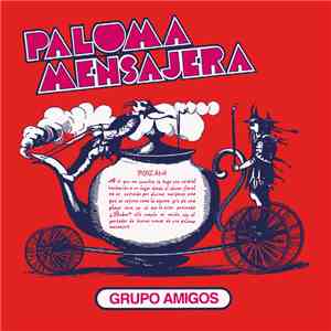 Grupo Amigos - Paloma Mensajera