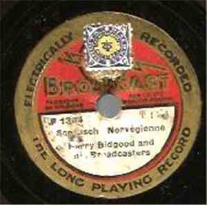 Harry Bidgood And His Broadcasters - Scottisch Norvégienne / La belle scand ...
