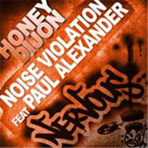 Honey Dijon Feat. Paul Alexander - Noise Violation