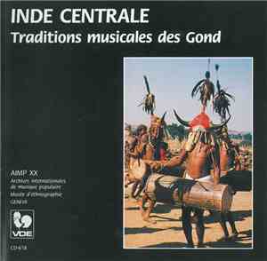 Inde Central - Inde Central: Traditions Musicales Des Gond
