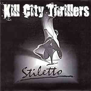 Kill City Thrillers - Stiletto