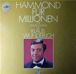 Klaus Wunderlich - The Golden Sound Of Hammond