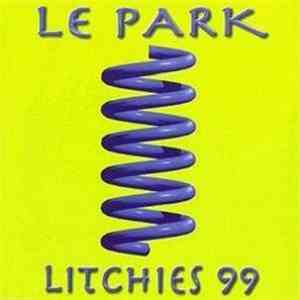 Le Park - Litchies 99