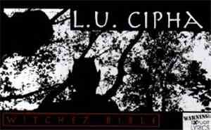 L.U. Cipha - Witchez Bible