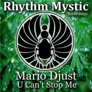 Mario Djust - U Can't Stop Me