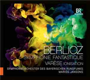 Mariss Jansons, Symphonie-Orchester Des Bayerischen Rundfunks - Berlioz Sym ...
