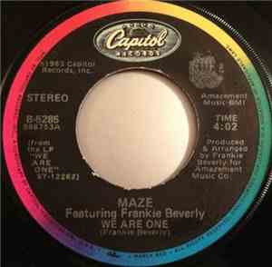 Maze Featuring Frankie Beverly - We Are One / Reason