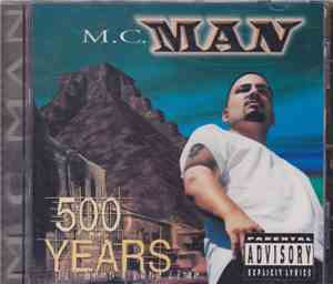 M.C. Man - 500 Years