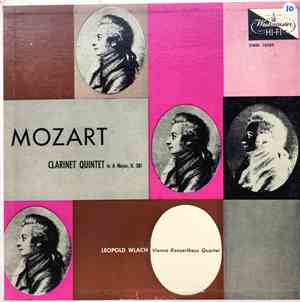 Mozart ; Vienna Konzerthaus Quartet, Leopold Wlach - Clarinet Quintet In A  ...