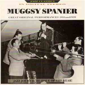 Muggsy Spanier - Great Original Performances 1931 And 1939