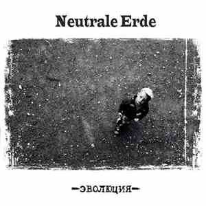 Neutrale Erde - Эволюция