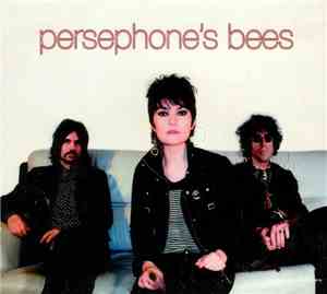 Persephone's Bees - Selections From The Forthcoming New Album