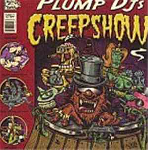 Plump DJs - Creepshow