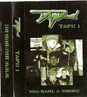 Sha-Karl & Smoke  - Big Bud Tape 1