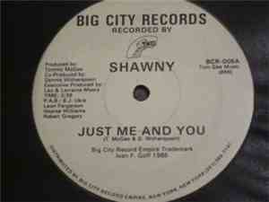Shawny - Just Me And You