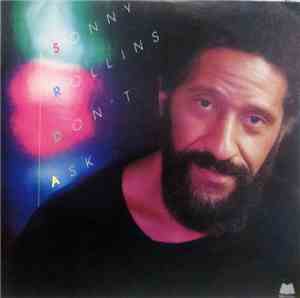 Sonny Rollins - Don't Ask