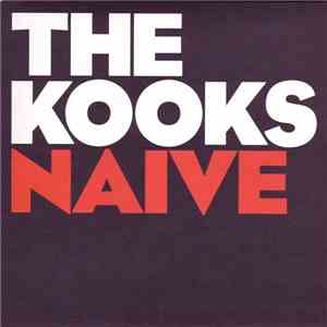 The Kooks - Naive