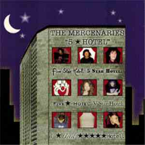 The Mercenaries - 5 Star Hotel