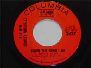The New Christy Minstrels - Down The Road I Go / Gotta Get A'Goin'