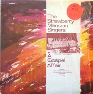 The Strawberry Mansion Singers - A Gospel Affair