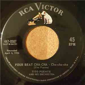 Tito Puente And His Orchestra - Four Beat Cha-Cha / Que Sera