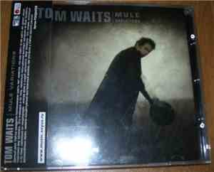 Tom Waits - Mule Variations