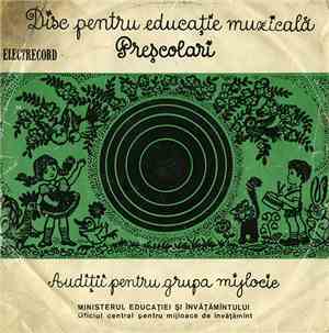 Unknown Artist - Educație Muzicală Pentru Preșcolari - Audiții Pentru Grupa Mijlocie