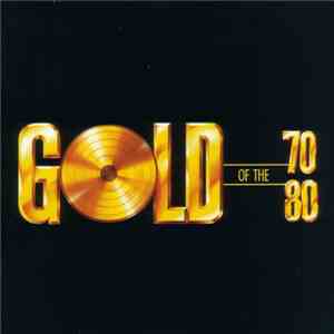 Various - Gold Of The 70 And 80