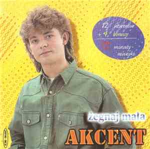 Akcent  - Żegnaj Mała